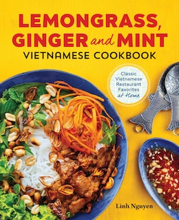 Front cover_Lemongrass, Ginger And Mint Vietnamese Cookbook