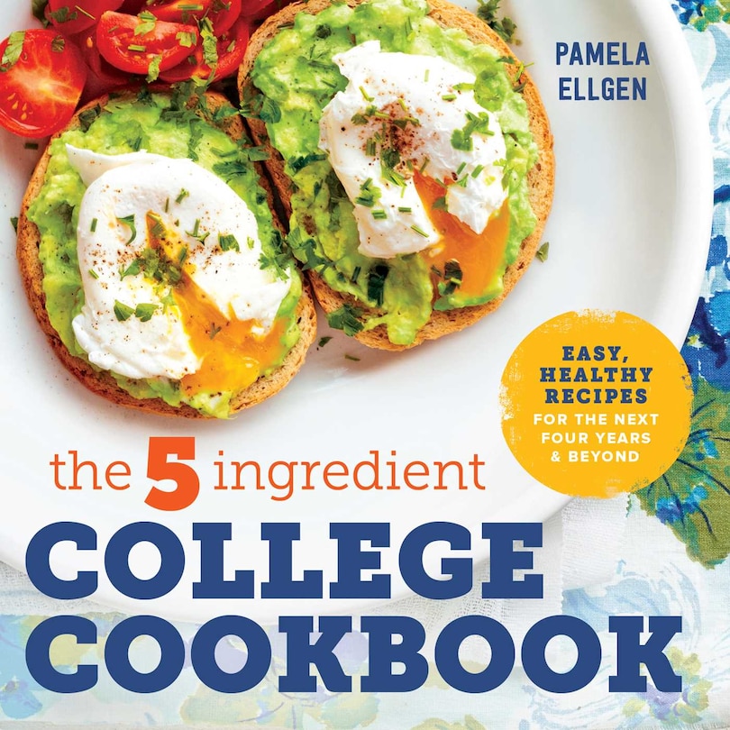 Front cover_The 5-Ingredient College Cookbook