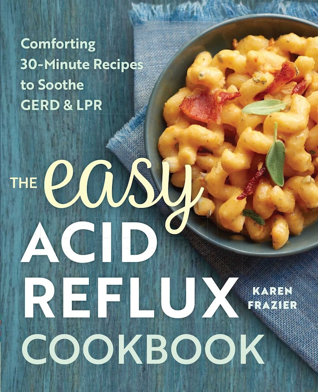 Front cover_The Easy Acid Reflux Cookbook