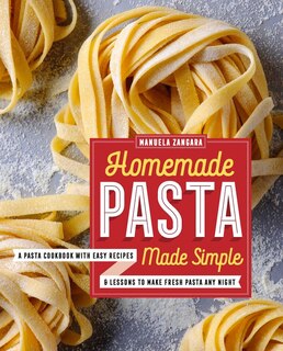 Front cover_Homemade Pasta Made Simple