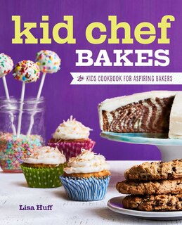 Front cover_Kid Chef Bakes