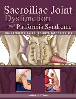 Front cover_Sacroiliac Joint Dysfunction And Piriformis Syndrome