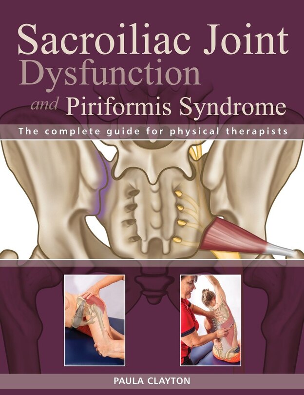 Front cover_Sacroiliac Joint Dysfunction And Piriformis Syndrome