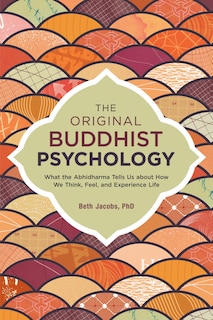 Front cover_The Original Buddhist Psychology
