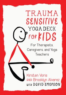 Front cover_Trauma-sensitive Yoga Deck For Kids
