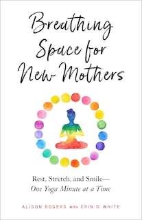 Front cover_Breathing Space For New Mothers