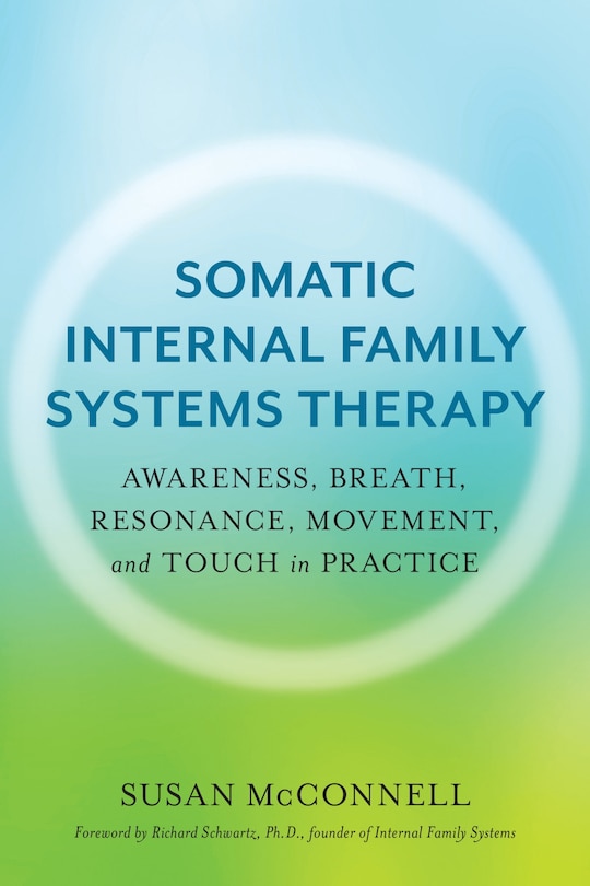 Front cover_Somatic Internal Family Systems Therapy