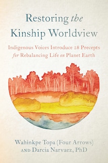 Front cover_Restoring The Kinship Worldview