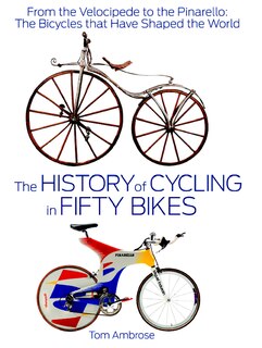 Couverture_The History of Cycling in Fifty Bikes