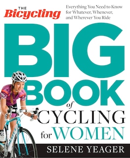 Couverture_The Bicycling Big Book of Cycling for Women
