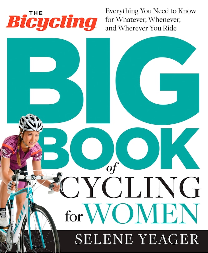 Couverture_The Bicycling Big Book of Cycling for Women