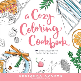 Front cover_A Cozy Coloring Cookbook