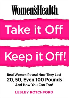 Front cover_Women's Health Take It Off! Keep It Off!