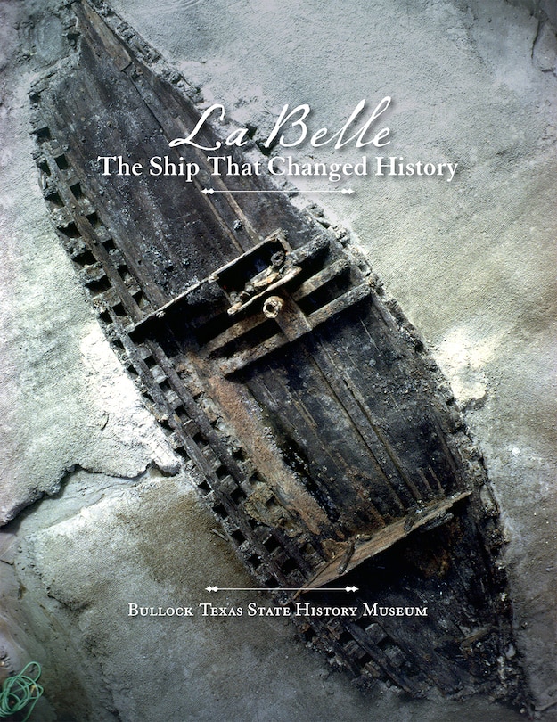 Couverture_La Belle, the Ship That Changed History