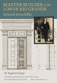 Front cover_Master Builder of the Lower Rio Grande