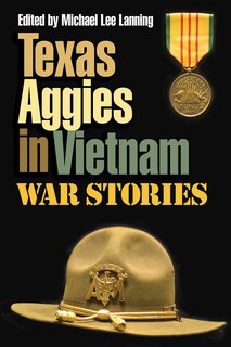 Front cover_Texas Aggies in Vietnam
