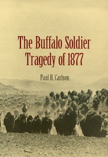 Couverture_The Buffalo Soldier Tragedy of 1877