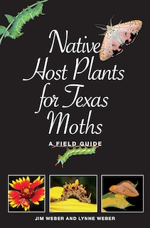 Couverture_Native Host Plants for Texas Moths