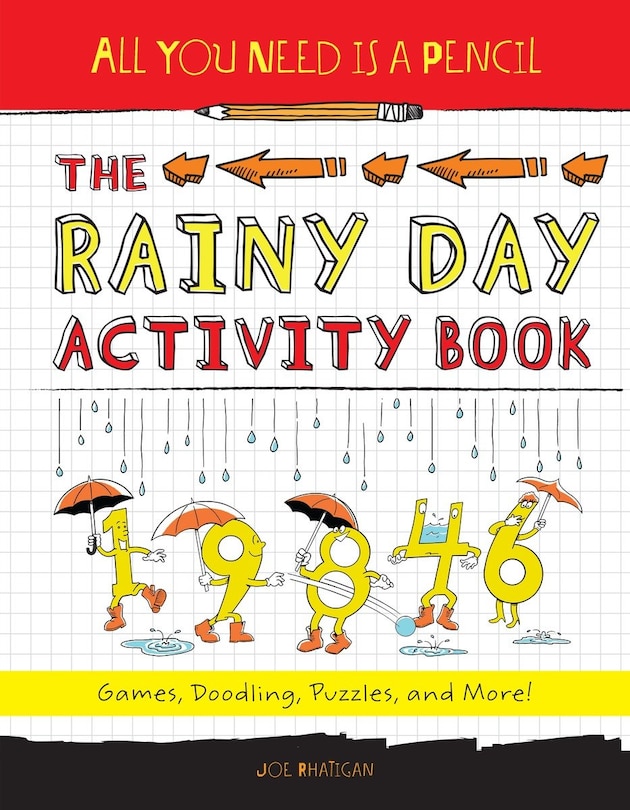 Front cover_All You Need is a Pencil: The Rainy Day Activity Book