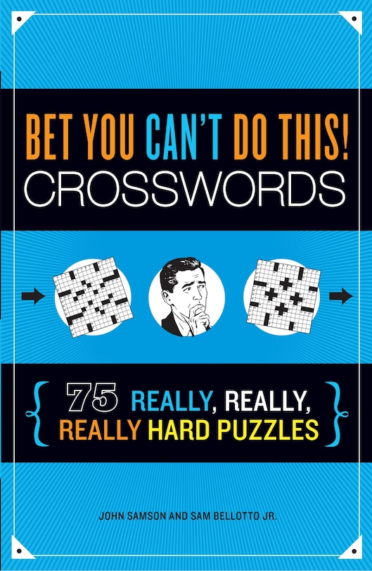Front cover_Bet You Can't Do This! Crosswords