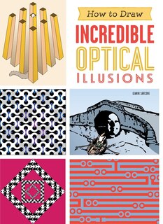 Couverture_How To Draw Incredible Optical Illusions