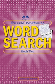 Front cover_Puzzle Workouts: Word Search (book Two)