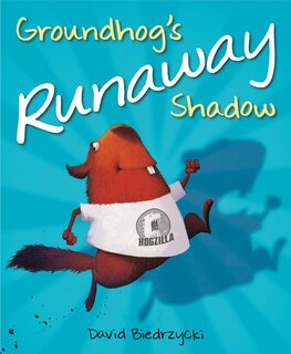 Front cover_Groundhog's Runaway Shadow