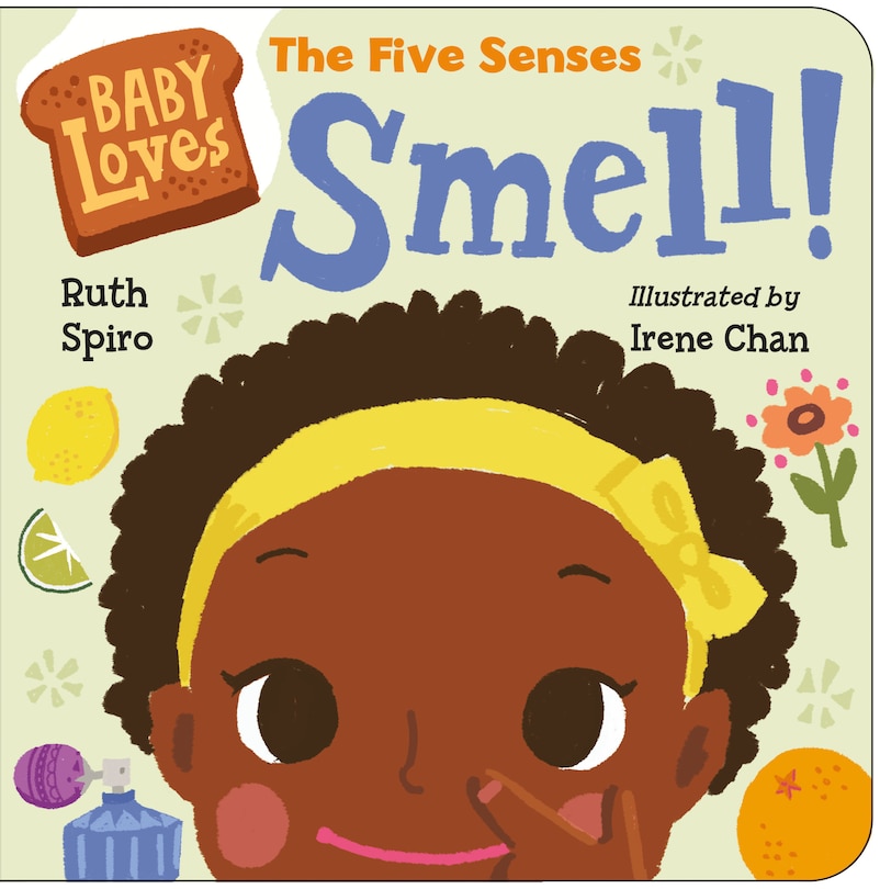 Front cover_Baby Loves The Five Senses: Smell!