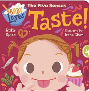 Front cover_Baby Loves The Five Senses: Taste!