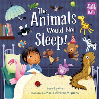Front cover_The Animals Would Not Sleep!