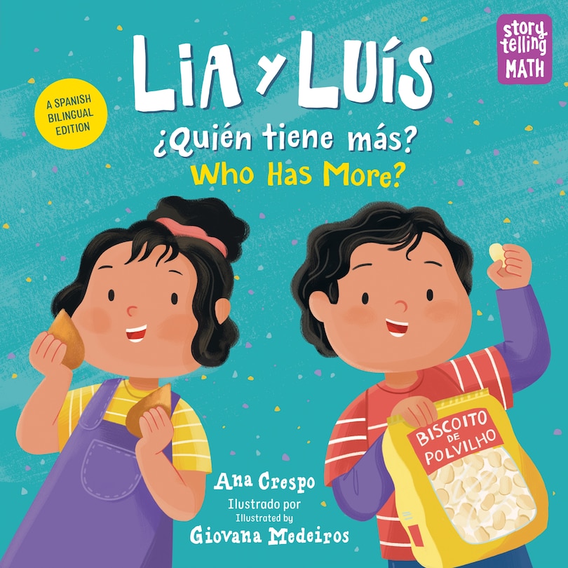 Front cover_Lia y Luís: ¿Quién Tiene Más? / Lia & Luis: Who Has More? (Spanish Bilingual Edition)