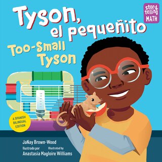 Front cover_Tyson, el pequeñito / Too-Small Tyson (Spanish Bilingual Edition)