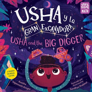 Front cover_Usha y la Gran Excavadora / Usha and the Big Digger (Spanish Bilingual Edition)