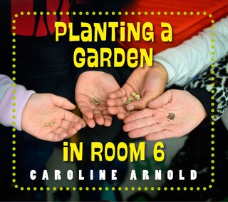 Front cover_Planting A Garden In Room 6