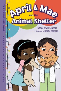 Front cover_April & Mae and the Animal Shelter