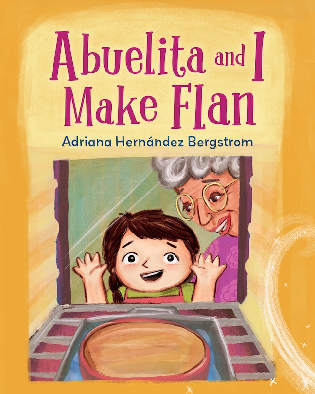 Front cover_Abuelita And I Make Flan