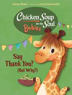Front cover_Chicken Soup for the Soul BABIES: Say Thank You (But Why?)