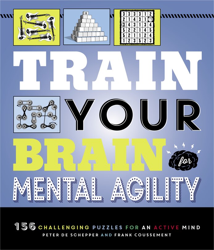 Front cover_Train Your Brain: Mental Agility