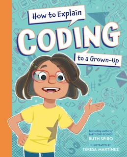 Front cover_How to Explain Coding to a Grown-Up