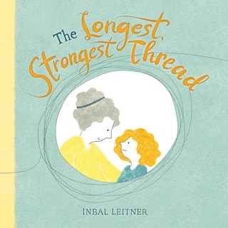 Front cover_The Longest, Strongest Thread