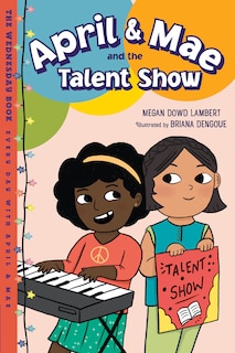 Front cover_April & Mae and the Talent Show