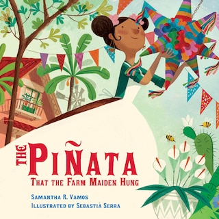 Front cover_The Piñata That the Farm Maiden Hung