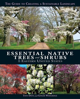 Front cover_Essential Native Trees And Shrubs For The Eastern United States