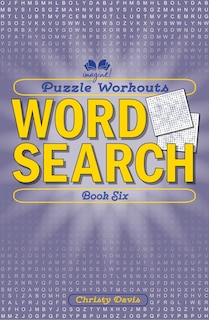 Front cover_Puzzle Workouts: Word Search (Book Six)