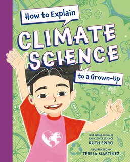 Front cover_How to Explain Climate Science to a Grown-Up