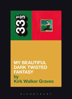 Front cover_Kanye West's My Beautiful Dark Twisted Fantasy