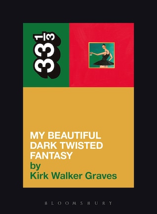 Kanye West's My Beautiful Dark Twisted Fantasy