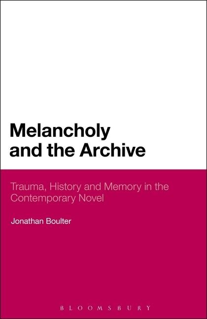 Front cover_Melancholy and the Archive