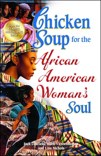 Front cover_Chicken Soup for the African American Woman's Soul