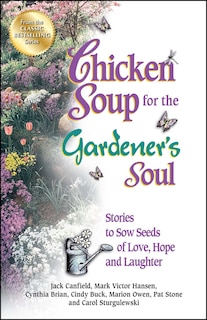 Front cover_Chicken Soup for the Gardener's Soul